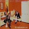 Electric Orange, Cyberdelic