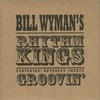 Bill Wyman's Rhythm Kings, Groovin'