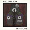 Bill Nelson, Luminous