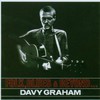 Davy Graham, Folk, Blues & Beyond...