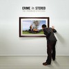 Crime in Stereo, The Troubled Stateside