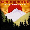 K's Choice, Echo Mountain