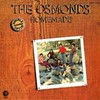The Osmonds, Homemade