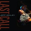 Jeff Healey, Last Call
