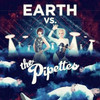 The Pipettes, Earth Vs. The Pipettes