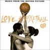 Various Artists, Love & Basketball