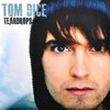 Tom Dice, Teardrops