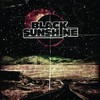Black Sunshine, Black Sunshine