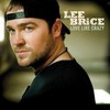 Lee Brice, Love Like Crazy