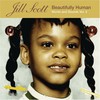 Jill Scott, Beautifully Human: Words and Sounds, Volume 2