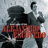 Alejandro Escovedo, Street Songs Of Love