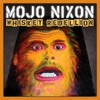 Mojo Nixon, Whiskey Rebellion
