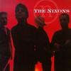The Nixons, The Nixons