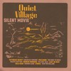 Quiet Village, Silent Movie