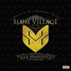 Slum Village, Villa Manifesto