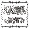 Ray LaMontagne, God Willin' And The Creek Don't Rise