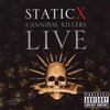 Static-X, Cannibal Killers Live