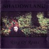 Shadowland, Ring of Roses