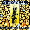 Shadowland, Through the Looking Glass