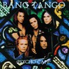 Bang Tango, Psycho Cafe