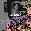 Kano, Method to the Maadness
