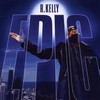 R. Kelly, Epic