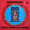 Keef Hartley Band, Overdog