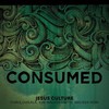 Jesus Culture, Consumed