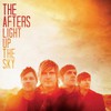 The Afters, Light Up the Sky
