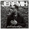Jeremih, All About You