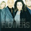 Ace of Base, Flowers