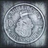 BulletBoys, 10 Cent Billionaire