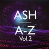 Ash, A-Z, Volume 2