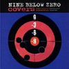 Nine Below Zero, Covers