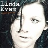 Linda Kvam, Anything for Love