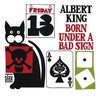 Albert King, Born Under a Bad Sign