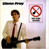 Glenn Frey, No Fun Aloud