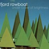 Fjord Rowboat, Under Cover of Brightness