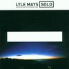 Lyle Mays, Solo Improvisations for Expanded Piano