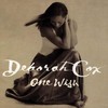 Deborah Cox, One Wish