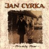 Jan Cyrka, Prickly Pear