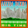 Little Texas, Big Time