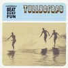 Tullycraft, Beat Surf Fun