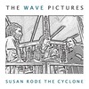 The Wave Pictures, Susan Rode the Cyclone