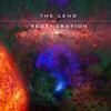 The Lens, Regeneration