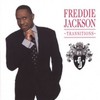 Freddie Jackson, Transitions