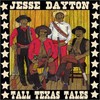 Jesse Dayton, Tall Texas Tales