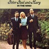 Peter, Paul & Mary, In the Wind