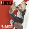 R. Kelly, The R. in R&B: Greatest Hits Collection, Volume 1