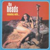 The Heads, Relaxing With...